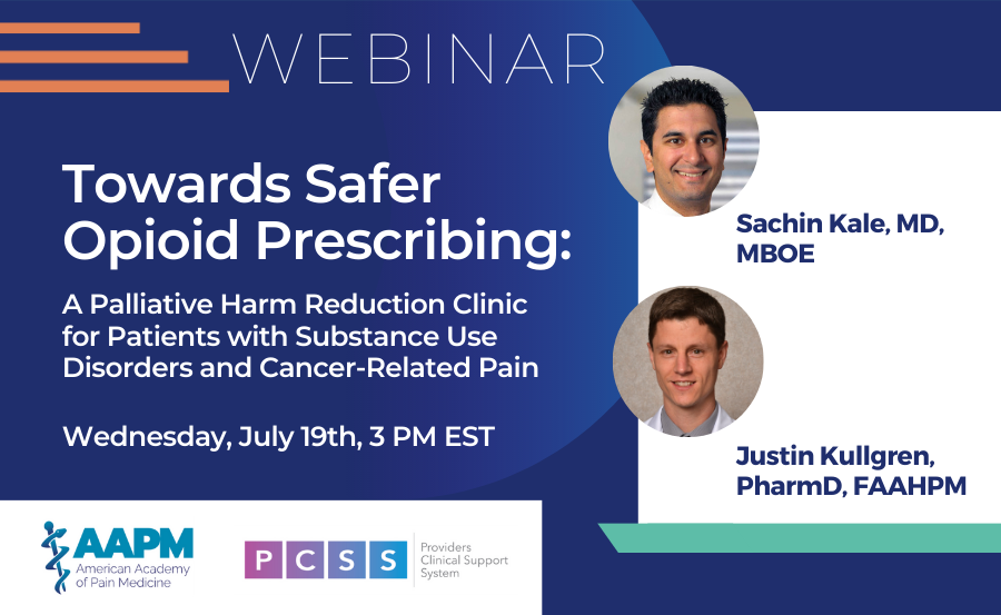 [CME Webinar] Towards Safer Opioid Prescribing: A Palliative Harm Reduction Clinic for Patients with Substance Use Disorders and Cancer-Related Pain