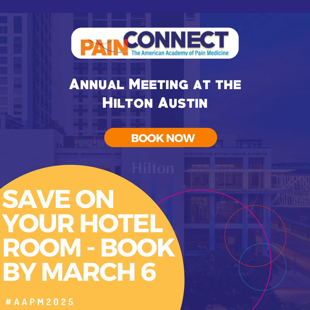 Book Your AAPM Hotel Room by March 6, 2025